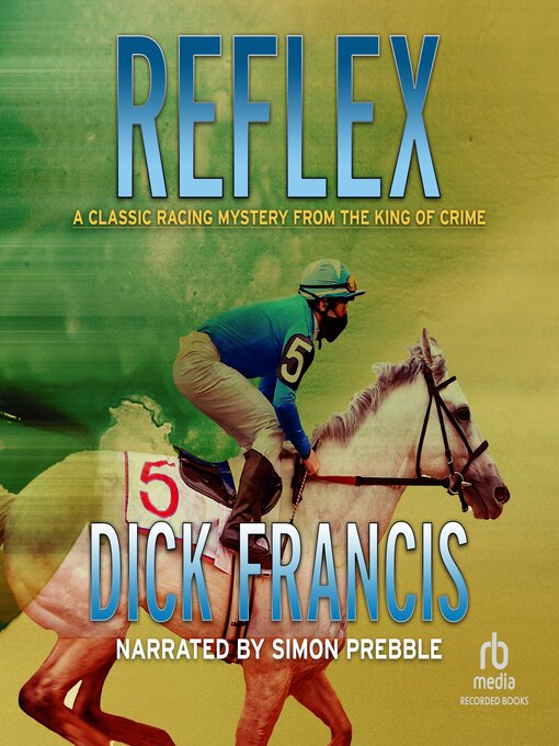 Title details for Reflex by Dick Francis - Wait list